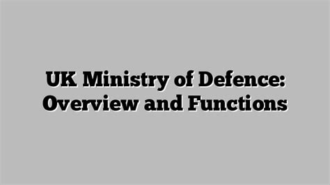 Uk Ministry Of Defence Overview And Functions Aerofleets