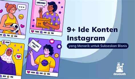 9 Ide Konten Instagram Yang Menarik Untuk Sukseskan Bisnis