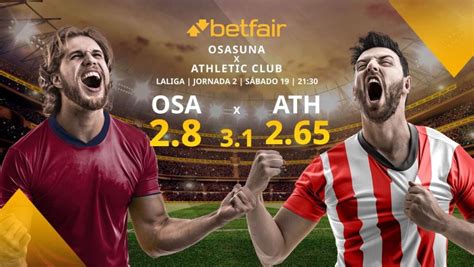 Ca Osasuna Vs Athletic Club Horario Tv Estad Sticas Clasificaci N