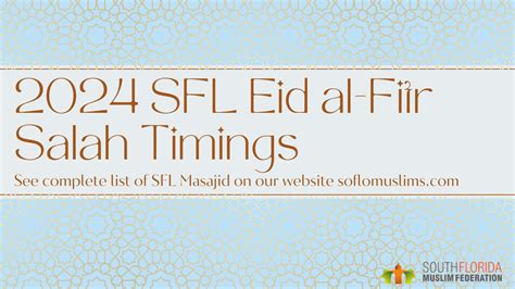 2024 Eid Al Fitr Salah Timings For Sfl • Soflo Muslims