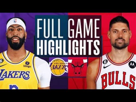 LAKERS VS BULLS FULL GAME HIGHLIGHTS | NBA HIGHLIGHTS | NBA UPDATES ...