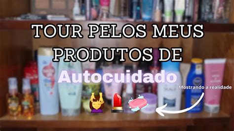 TOUR PELOS MEUS PRODUTOS DE AUTOCUIDADO Cabelo Makes Perfumes Etc