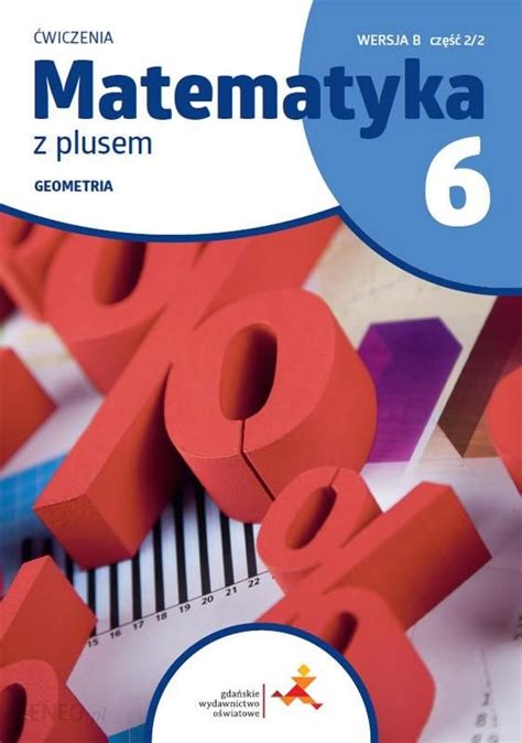 Podr Cznik Szkolny Matematyka Z Plusem Wiczenia Dla Klasy Geometria