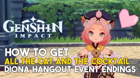 Genshin Impact The Cat And The Cocktail Diona Hangout Event How To Get