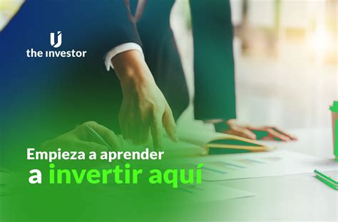 Qué necesitas para aprender a invertir Comienza con estos 4 pasos