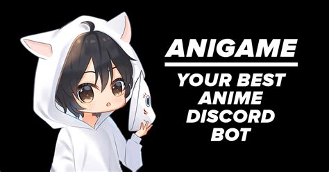 Anigame Your Best Anime Discord Bot