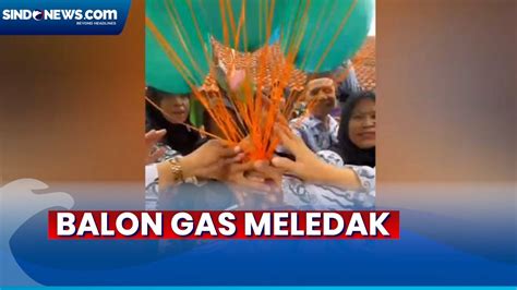 Rayakan Hari Guru Nasional Balon Gas Meledak Lukai Orang Youtube