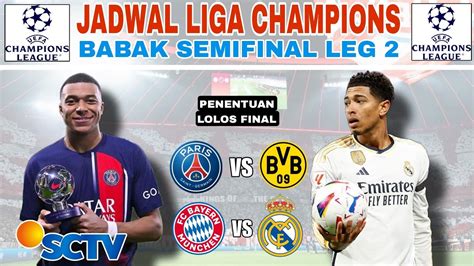 Jadwal Liga Champion Malam Ini~real Madrid Vs Bayern Munchenpsg Vs