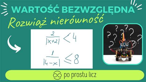 nierówności wymierne z wartością bezwzględną Funkcja wymierna