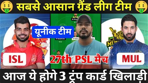 Isl Vs Mul Dream Prediction Islamabad United Vs Multan Sultans