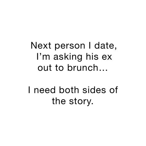 My Soulmate Is Out There Somewhere I Know It Pushing On A “pull” Door