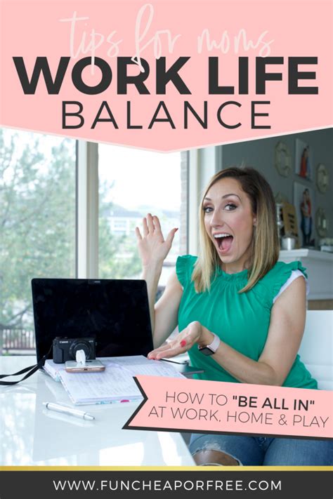 Work Life Balance Tips For Moms Fun Cheap Or Free Work Life Balance