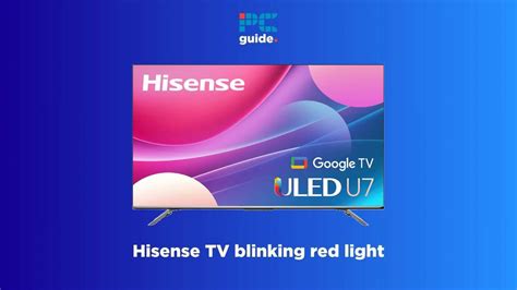 Hisense TV Blinking Red Light How To Fix And Possible Causes PC Guide