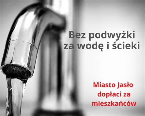 Bez podwyżki za wodę i ścieki Miasto Jasło dopłaci za mieszkańców