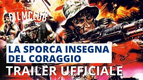 La Sporca Insegna Del Coraggio Trailer Italiano HD The Film Club