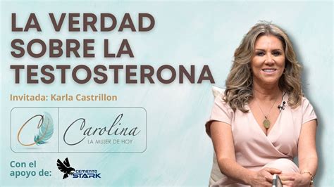 Mitos Y Verdades De La Testosterona Karla Castrillon Youtube