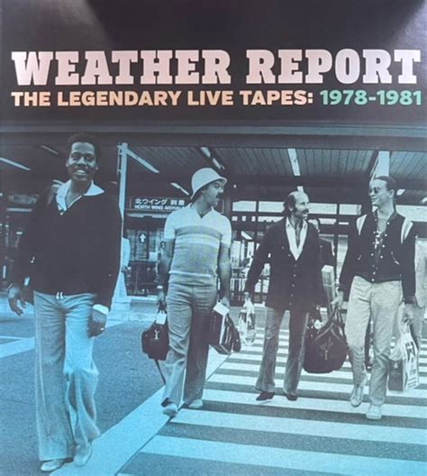 Weather Report The Legendary Live Tapes Releases Discogs