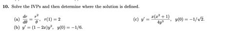 Solved 10 Solve The Ivps And Then Determine Where The