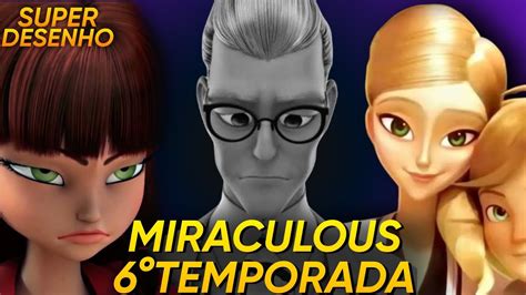 Coisas Que V O Acontecer Na Temporada De Miraculous Youtube