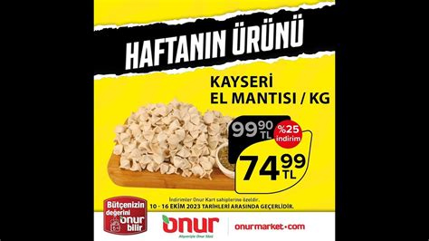 Onur Market Manti Kampanyalar Ekim Youtube