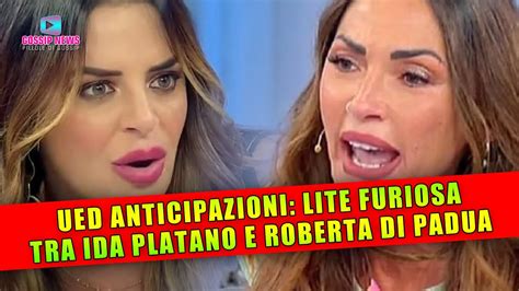 Uomini E Donne Anticipazioni Lite Furiosa Tra Ida E Roberta Youtube