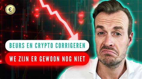 Beurs En Crypto Corrigeren We Zijn Er Gewoon Nog Niet Afl 178 YouTube