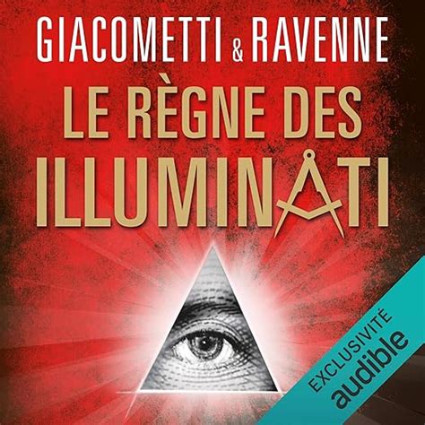 Le règne des Illuminati Antoine Marcas 10 Éric Giacometti Jacques