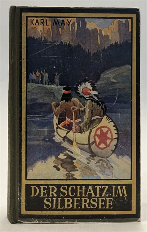 Der Schatz im Silbersee Reiseerzählung von Karl May May Karl bei