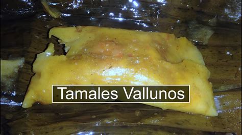 [ Actualizado] Tamal Valluno Tradicional Tamales Colombianos Youtube