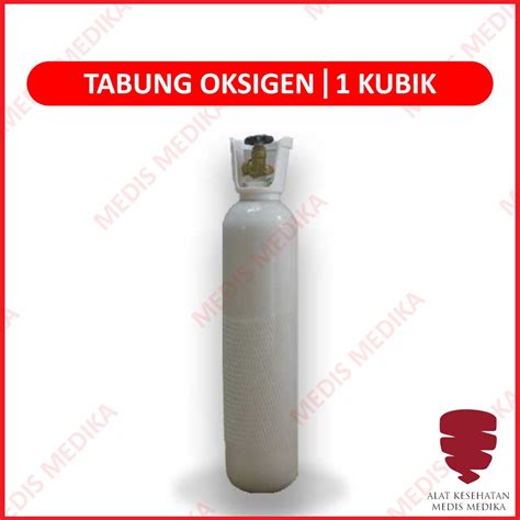 Jual Tabung Oksigen Dengan Isi O2 Oxygen Rumah Sakit Tabung 1 Kubik 1m3