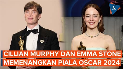 Cillian Murphy Dan Emma Stone Bawa Pulang Piala Oscar Sebagai