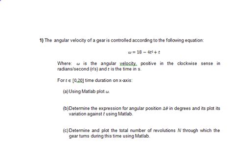 Solved 1 The Angular Velocity Of A Gear Is Controlled