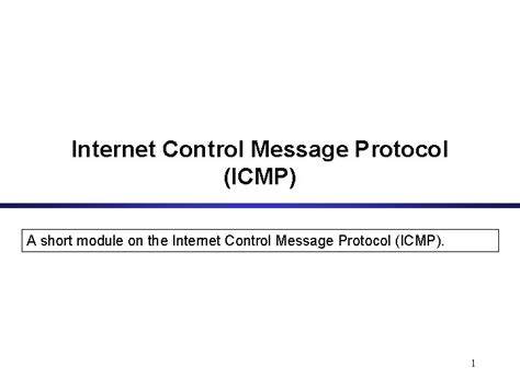 Internet Control Message Protocol ICMP A Short Module