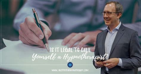 Is It Legal To Call Yourself A Hypnotherapist Institute Of