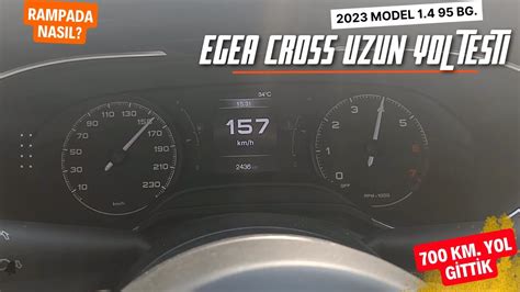 Egea Cross Uzun Yol Testi 1 4 Fire 95 Bg 700 Km Yol Yaptık