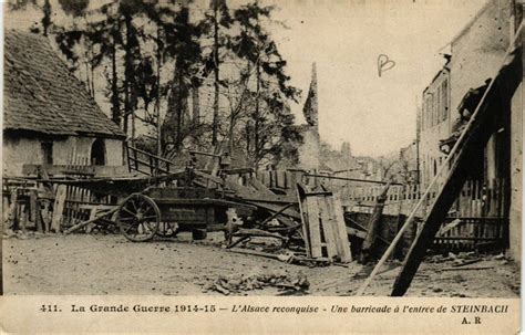 La Grande Guerre L Alsace Reconquise Une Barricade