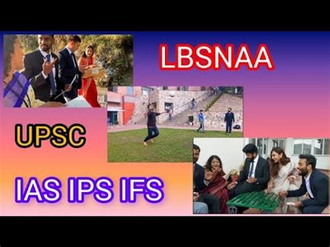 Lbsnaa Mussoorie Lbsnaa Academy Lbsnaa Ias Ips Training Place Youtube