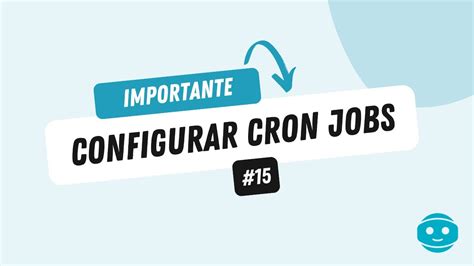 15 Configurar Cron Jobs YouTube