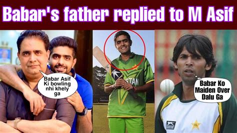 Babar Azam Kay Father Nay Muhammad Asif Ko Jwab De Diya Muhammad Asif