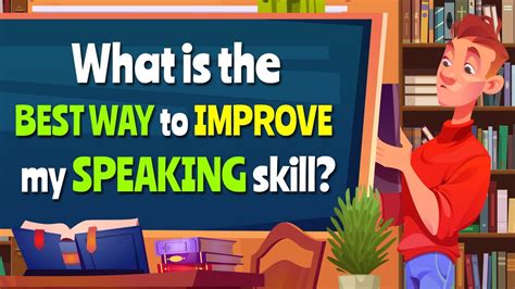 Tips To Speak English Fluently Practice To Improve Speaking Skills