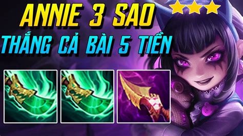 Đội hình ANNIE REROLL này thực sự rất LỖI Bài xấu vẫn ẵm top 1 ĐTCL