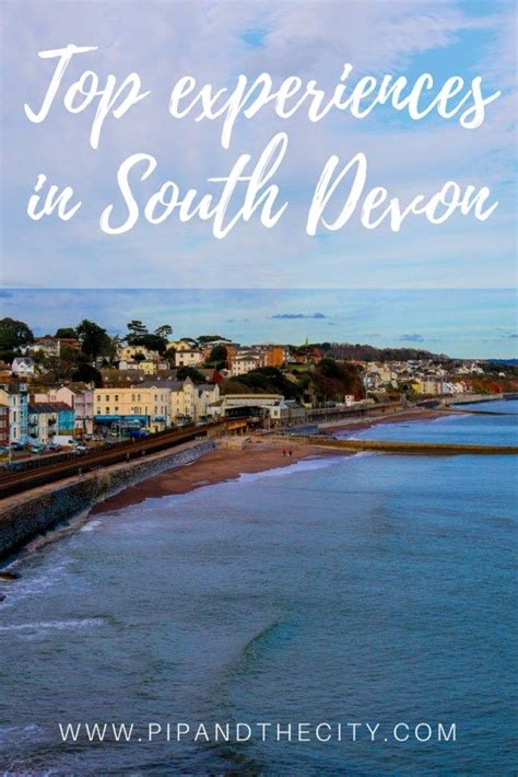 The Best Things To Do In Teignmouth Devon Pip And The City Best