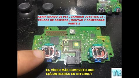 ABRIR MANDO PS4 Y CAMBIAR JOYSTICK PARTE 2 YouTube