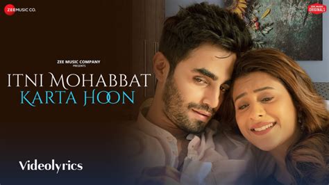 Itni Mohabbat Karta Hoon Lyrics In English By Nihal Tauro Videolyrics