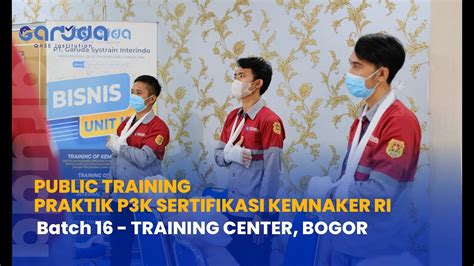 Praktik Petugas P3k Sertifikasi Kemnaker Ri Training Center Youtube