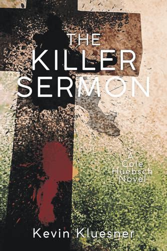 The Killer Sermon Prairie Du Chien Native Pens New Thriller Features