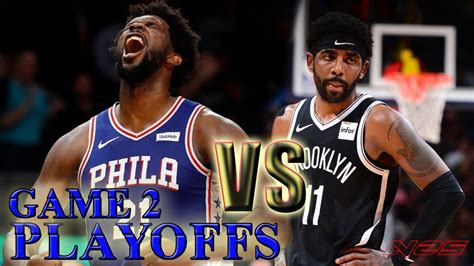 Philadelphia 76ers Vs Brooklyn Nets Full Game First Round Game 2 Nba 2k20 Youtube