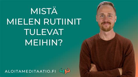 Mitä mielen rutiinit oikeasti ovat ja mistä ne ovat meihin tulleet