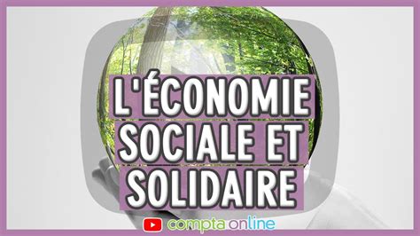 L économie sociale et solidaire ESS YouTube