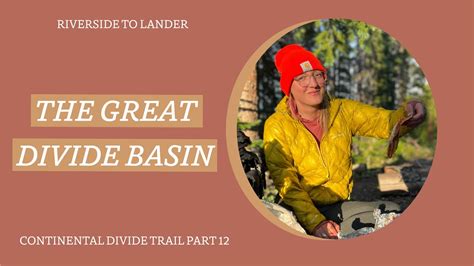 Continental Divide Trail Thru Hike Part 12 The Great Divide Basin